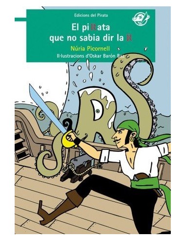 EL PIRATA QUE NO SABIA DIR LA R