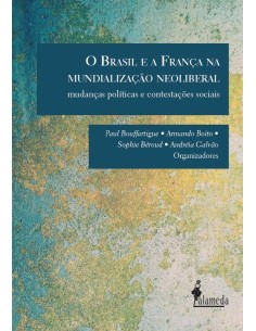 O Brasil e a Franca na mundializacao neoliberal