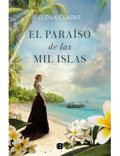 EL PARAISO DE LAS MIL ISLAS
