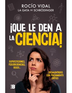 Que le den a la ciencia