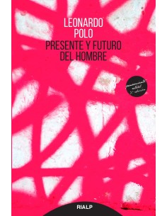 PRESENTE Y FUTURO DEL HOMBRE