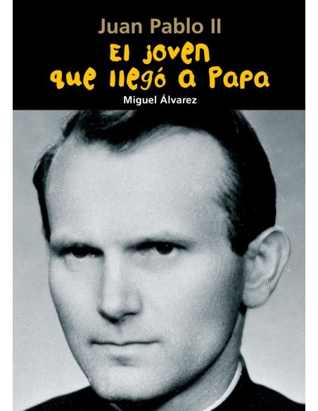 El joven que llego a Papa Juan Pablo II