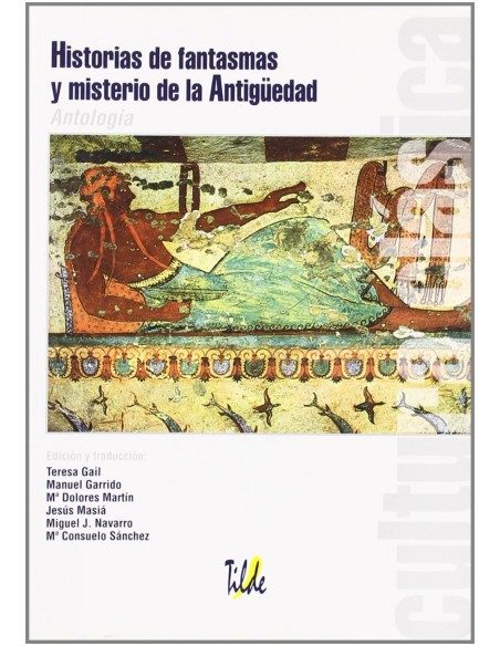 Historias de fantasmas y misterio de la Antiguedad