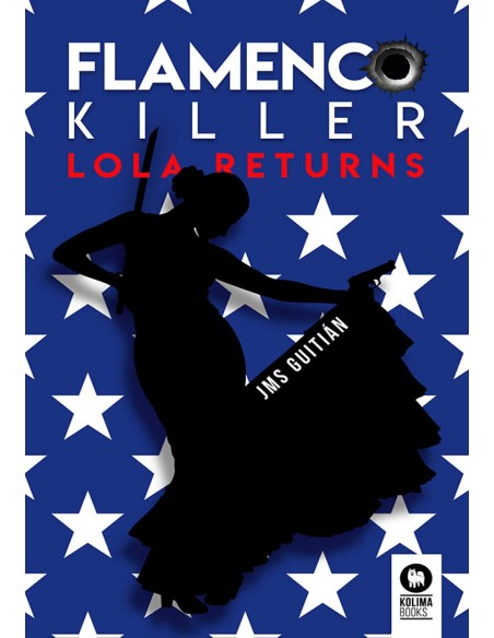 FLAMENCO KILLER LOLA RETURNS