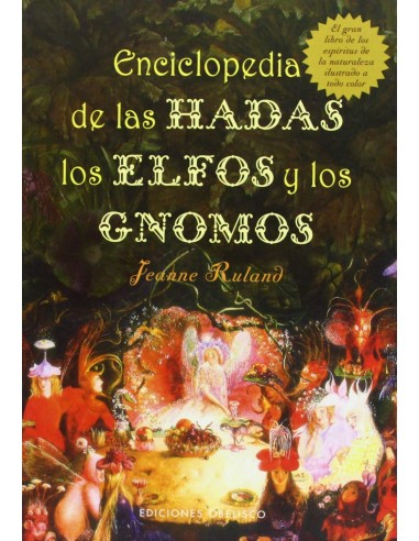 Enciclopedia de las hadas elfos y gnomos