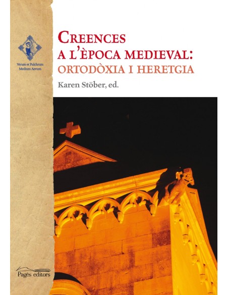 CREENCES A L EPOCA MEDIEVAL ORTODOXIA I HERETGIA