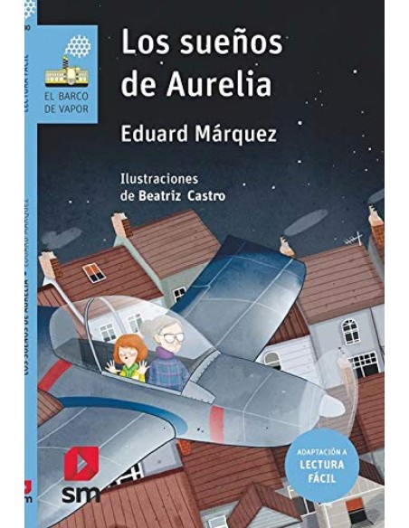 Los suenos de Aurelia Lectura facil
