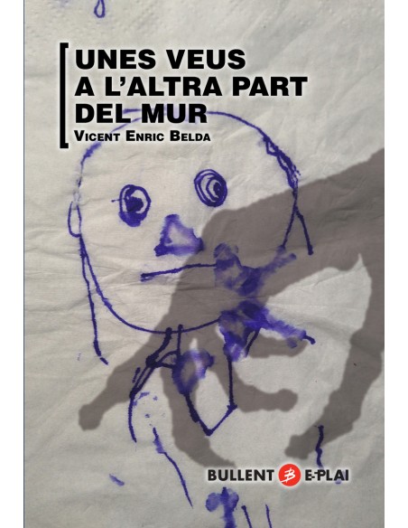 UNES VEUS A L ALTRA PART DEL MUR