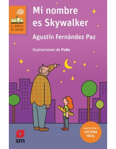 Mi nombre es Skywalker Lectura facil