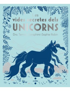 LES VIDES SECRETES DELS UNICORNS