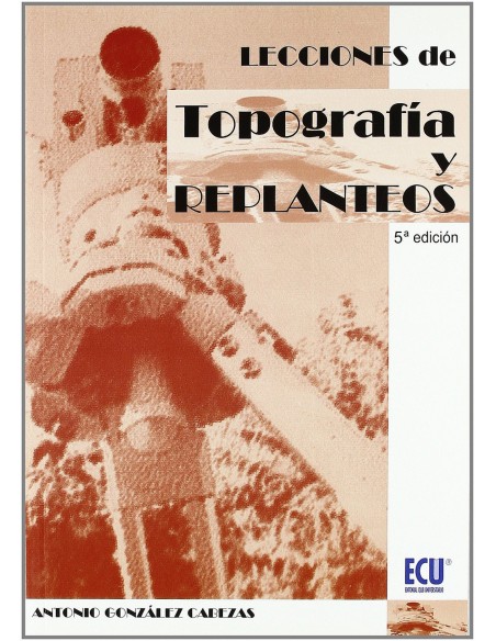 Lecciones de topografia y Replanteos