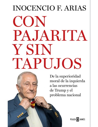 CON PAJARITA Y SIN TAPUJOS