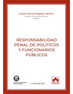 RESPONSABILIDAD PENAL DE POLITICOS Y FUNCIONARIOS PUBLICOS