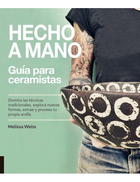 HECHO A MANO GUIA PARA CERAMISTAS