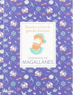PEQUENOS RELATOS DE GRANDES HISTORIAS FERNANDO MAGALLANES