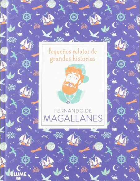 PEQUENOS RELATOS DE GRANDES HISTORIAS FERNANDO MAGALLANES