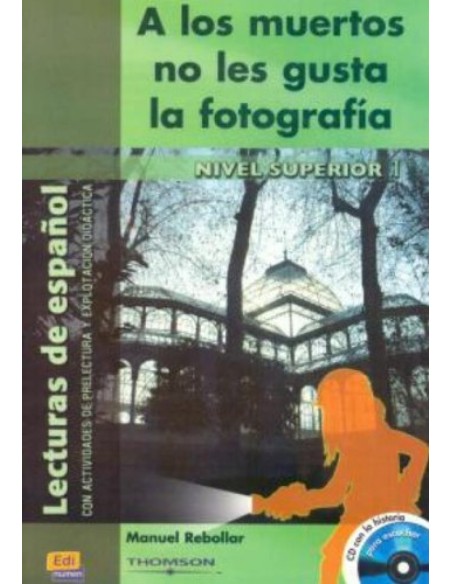 A los muertos no les gusta la fotografia nivel superior