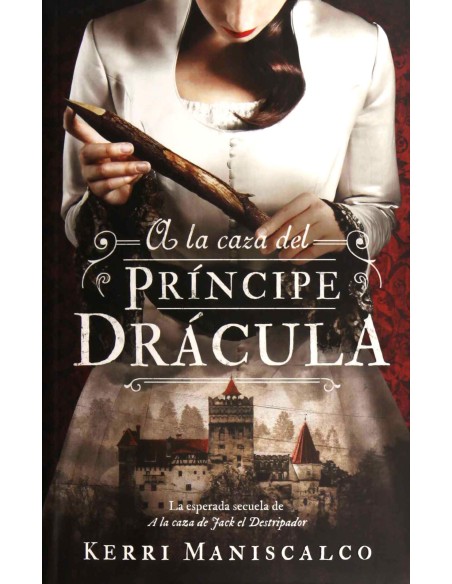 A LA CAZA DEL PRINCIPE DRACULA