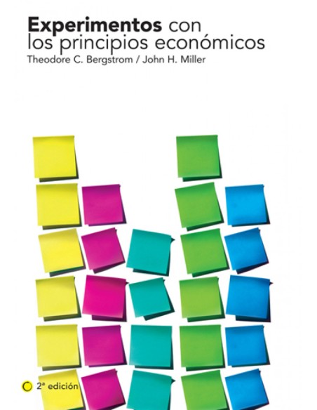 EXPERIMENTOS CON LOS PRINCIPIOS ECONOMICOS
