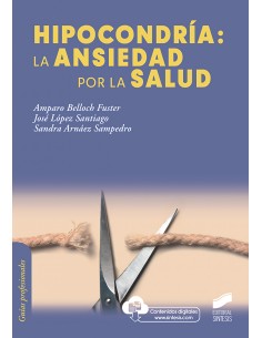 HIPOCONDRIA LA ANSIEDAD POR LA SALUD