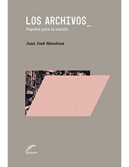 Los archivosPapeles para la nacion
