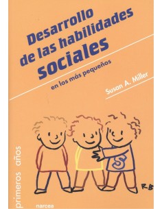 DESARROLLO DE HABILIDADES SOCIALES EN LOS MAS PEQUENOS