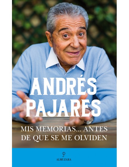 MIS MEMORIASANTES DE QUE SE ME OLVIDEN