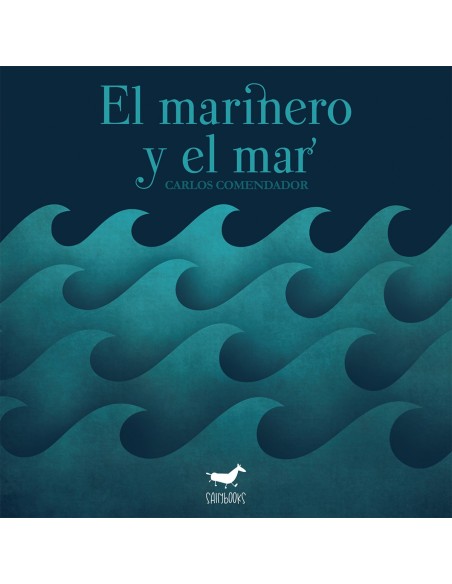 EL MARINERO Y EL MAR