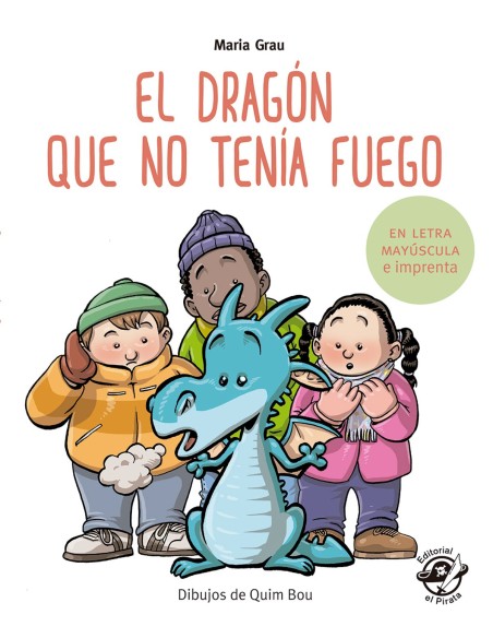 EL DRAGON QUE NO TENIA FUEGO