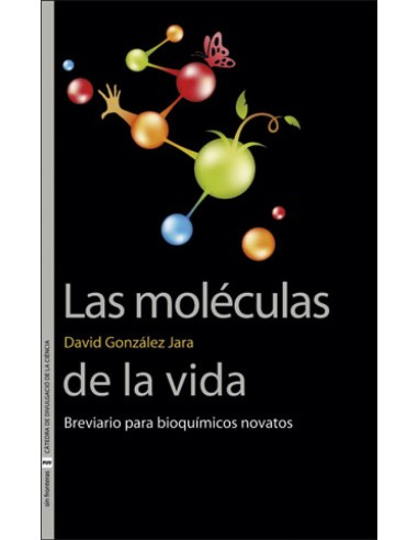 LAS MOLECULAS DE LA VIDA