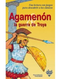 Agamenon y la Guerra de Troya