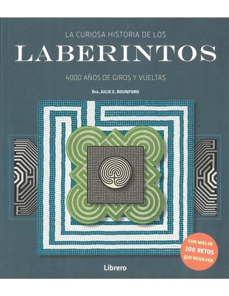 LA CURIOSA HISTORIA DE LOS LABERINTOS