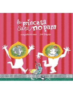 LA PRINCESA SARA NO PARA