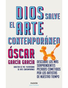 DIOS SALVE EL ARTE CONTEMPORANEO