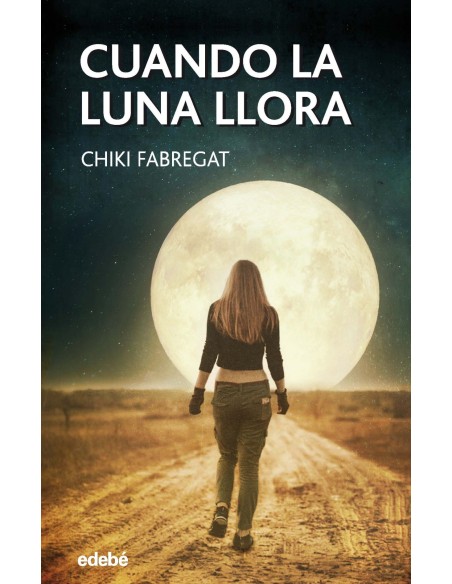 CUANDO LA LUNA LLORA