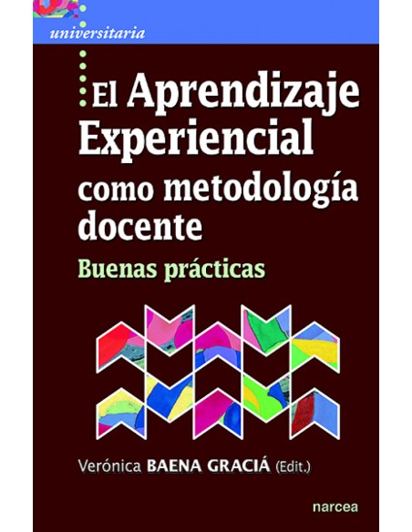 APRENDIZAJE EXPERIENCIAL COMO METODOLOGIA DOCENTE