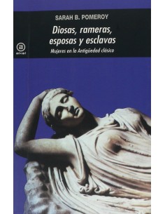 Diosas rameras esposas y esclavas