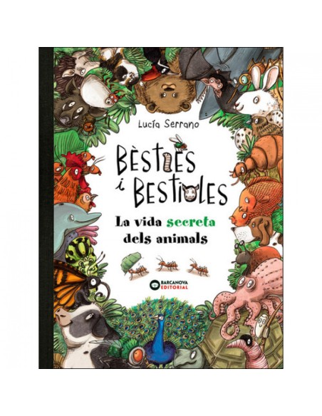 BESTIES I BESTIOLES LA VIDA SECRETA DELS ANIMALS