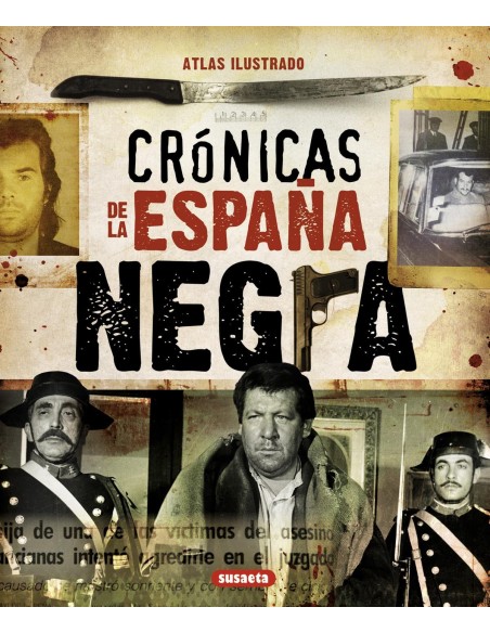 Atlas ilustrado cronicas de la Espana negra
