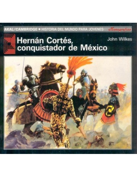 Hernan Cortes el Conquistador