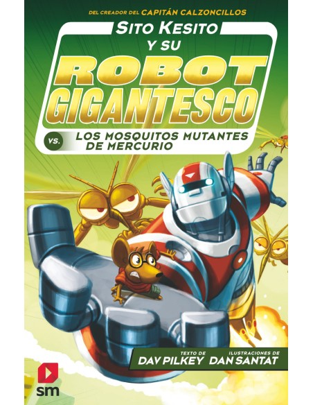 Sito Kesito y su robot gigantesco contra los mosquitos mutantes de Mercurio