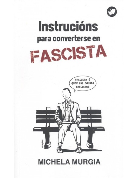 INSTRUCCIONS PARA CONVERTERSE EN FASCISTA