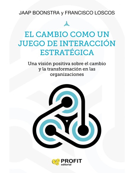 EL CAMBIO COMO UN JUEGO DE INTERACCION ESTTATEGICA
