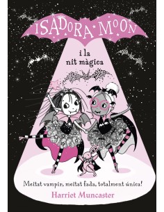 LA ISADORA MOON I LA NIT MAGICA
