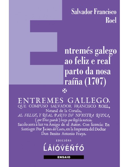 Entremes galego ao feliz e real parto da nosa raina 1707