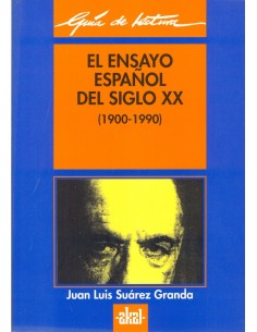 El ensayo espanol del siglo XX 1900 1990
