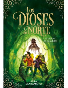 El tejedor de pesadillas Los dioses del norte 2