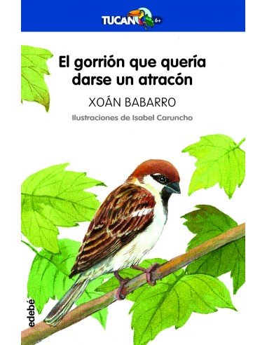 EL GORRION QUE QUERIA DARSE UN ATRACON