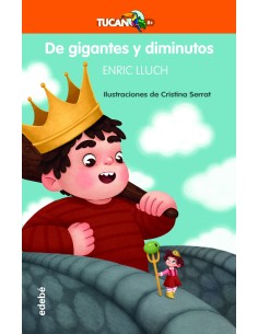DE GIGANTES Y DIMINUTOS