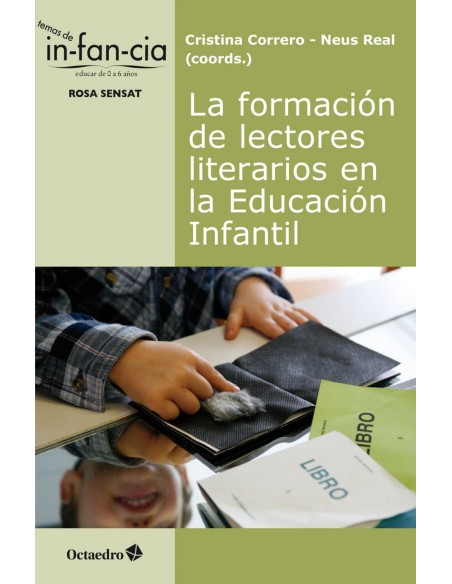LA FORMACION DE LECTORES LITERARIOS EN LA EDUCACION INFANTIL